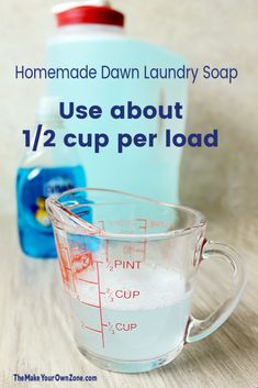 the homemade dawn laundry soap uses about 1 / 2 cup per load