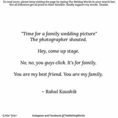 a poem written in black and white with the words time for a family wedding picture