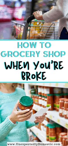 a grocery store with the words how to grocery shop when you're broke