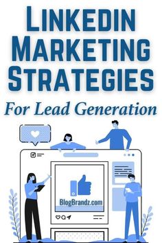 linkedin marketing strategy for lead generation