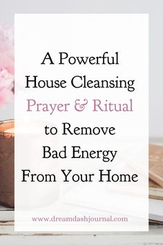 house cleansing prayer Spiritual Cleansing Tips, Spells To Cleanse House, Prayers For Cleansing Your Home, How To Clean Negative Energy Home, Sage Smudging Prayer, Prayers For House Cleansing, Smudge Cleansing Prayers