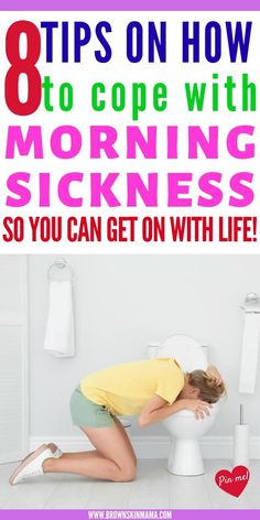 a woman sitting on the toilet with her head down and text overlaying 8 tips on how to cope with morning sicknesss so you can get on with life