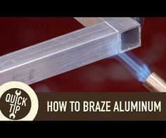 a close up of a piece of metal with the words how to braze aluminum