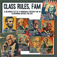 a poster with an image of the presidents and their famous roles in this class rules, fam