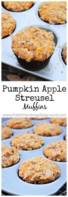 pumpkin apple muffins in a muffin tin with the words, pumpkin apple streusel muffins