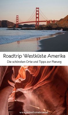 the golden gate bridge is in the background with text overlaying it that reads roadtrip westkuste amerka