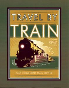 a train poster with the words travel by train