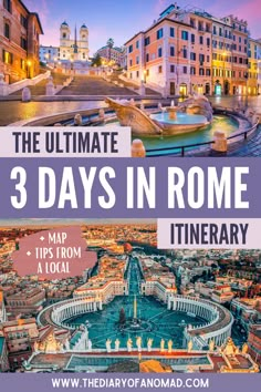 the ultimate guide to 3 days in rome itinerary with text overlay that reads,