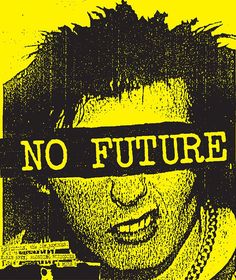 Art Punk, Classic Punk, Dark Wave, No Future, Punk Culture, Punk Pins, Band Poster