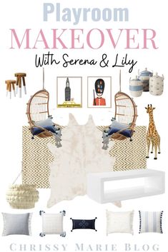 the cover of playroom makeover with serena & lily