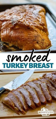 sliced turkey breast on a cutting board with the words smoked turkey breast overlayed