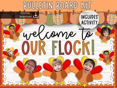 the bulletin board kit is filled with pictures of children's faces and words that read welcome to our flock