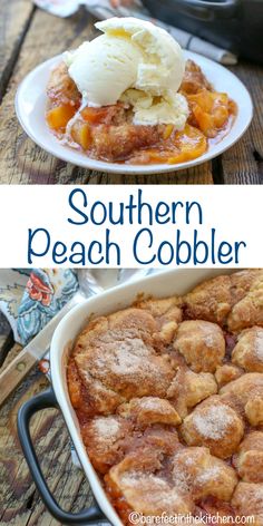 this southern peach cobbler is so easy to make and it's the perfect dessert