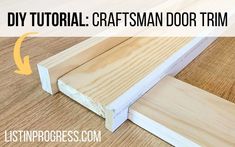 how to make a diy wooden door trim with pictures and instructions on the bottom