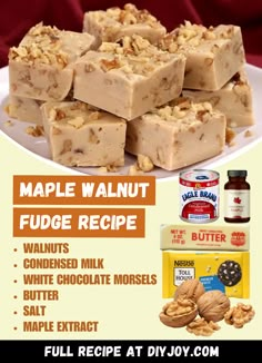 an advertisement for maple walnut fudge recipe on a white plate with nuts and butter