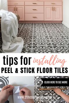 a bathroom with pink cabinets and black and white floor tiles, including the words tips for installing peel & stick floor tiles