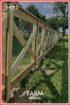 an image of a fence that is made out of wood and wire with the words farm fences on it