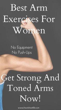 the best arm exercises for women no equipment, no push - ups get strong and toned arms now