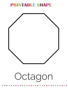 an octagon is shown with the word printable shape