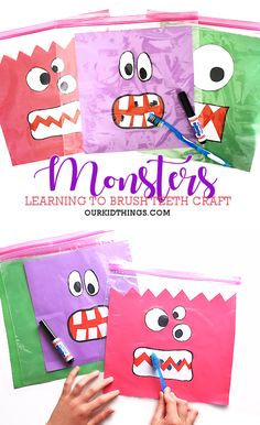 children's hands holding up some paper bags with monster faces on them and the words monsters learning to brush teeth craft