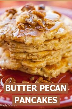 butter pecan pancakes stacked on top of each other