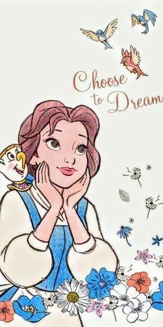 a drawing of snow white holding a bird in her hand with the words, choose to dream