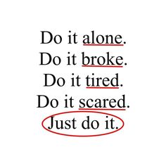 Do It Scared, Do It Alone, Just Do It, Do It, Twitter