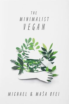 the minimalist vegan by michael & maso offi book cover with green leaves