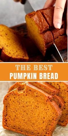 the best pumpkin bread is sliced and ready to be eaten