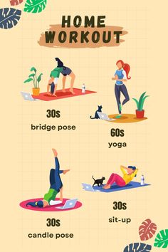 a poster showing different types of people doing yoga and standing on their stomachs with the words home workout written above them