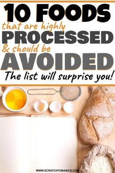 an open notebook with the words 10 foods that are highly processed and should be avoid