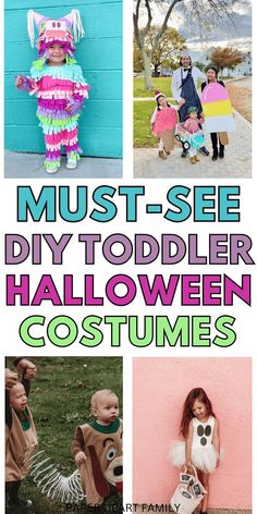 several different costumes for children with text overlay that reads must - see diy toddler halloween costumes