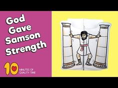 an open book with the words god gave samson strength on it and images of jesus