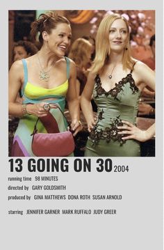 two women standing next to each other in front of a sign that says 13 going on 30