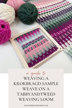 some knitting needles and balls of yarn on top of a table with the words weaving for krokraged sample weave on a tabby