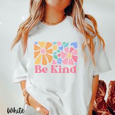 Be Kind shirt:)  *Size up for an oversized shirt.  *SEE PHOTOS FOR SIZE GUIDE  *ABOUT COMFORT COLORS: See Photos:) ENJOY! & Thank you:) Everyday White Shirt With Funny Print, White Shirt With Funny Print For Everyday, Everyday White Printed Tops, White Printed Everyday Tops, White Printed Tops For Everyday, Cute Oversized Letter Print Shirt, Cute Oversized Graphic Print Shirt, Cute Oversized Shirt With Graphic Print, Oversized Cute Shirt With Graphic Print