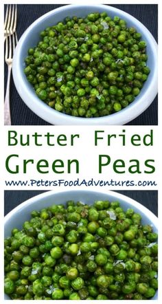 a bowl filled with green peas next to another bowl full of sprouts and the words, butter fried green peas