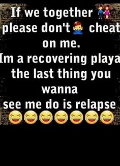 an emo message that says, if we together please don't chat on me i'm a recovering play the last thing you wanna see me do is release