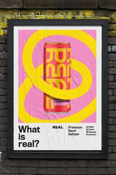 a poster on the side of a brick wall that says, what is real?