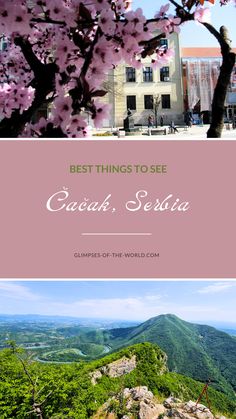 Surrounded by breathtaking natural beauty, this central Serbian town is an interesting place to visit. Check out some of the best things to see here.  #Travel #TravelSerbia #TravelBalkans #TravelEurope #CacakSerbia