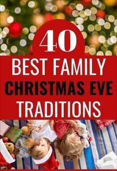 the top ten family christmas eve traditionss