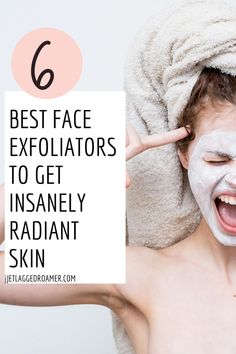 WOMAN WITH BEAUTY MASK. TEXT SAYS 6 BEST FACE EXFOLIATORS TO GET INSANELY RADIANT SKIN. Face Exfoliator For Dry Skin, Good Exfoliator For Face, Best Way To Exfoliate Face, Best Face Exfoliator Products, Best Exfoliator For Face, Best Facial Scrubs, Exfoliate Face Products, Best Exfoliating Face Scrub