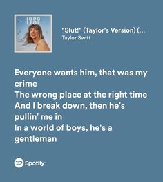 Everyone Wants Him Taylor Swift, 1989 Taylors Version Lyrics, 1989 Lyrics Taylor Swift, Taylor Swift Romantic Lyrics, Taylor Song Lyrics, Taylor Swift Lyrics 1989, Song Taylor Swift, Blue Lyrics