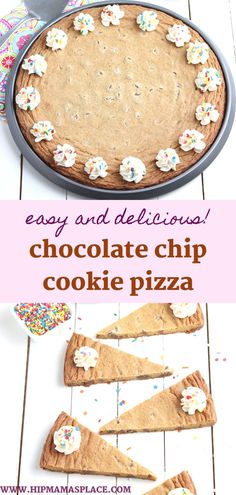 an easy and delicious chocolate chip cookie pizza with sprinkles on the crust