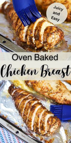 Tender, juicy and easy Oven Baked Chicken Breast recipe is a great weeknight dinner option for busy nights.