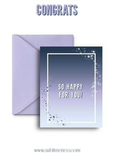 congratulations card with the words so happy for you in blue and purple colors on it