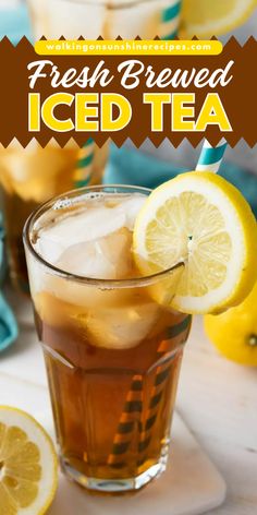 Cool off with the perfect glass of fresh brewed iced tea! Easy recipe along with tips for brewing and sweetening this classic beverage! Brewed Iced Tea Recipe, Homemade Iced Tea Recipe, Fresh Brewed Iced Tea Recipe, How To Make Iced Tea, Home Made Ice Tea, Ice Tea Recipe