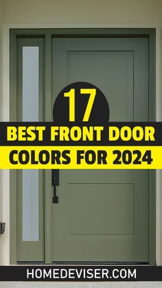 17 Best Front Door Colors for 2024! Make a statement with your front door in 2024! Explore these 17 beautiful front door paint colors to find the perfect hue that reflects your style and creates a warm welcome for your guests. Paint Front Door Diy, Exterior Door Paint Colors, Best Front Door Paint Colors, Best Front Door Paint, House Doors Colors, Exterior Front Door Colors, Entry Door Colors, Exterior Door Styles, Painted Exterior Doors