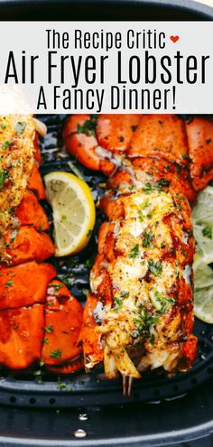 the recipe for this air fryer lobster dinner is delicious