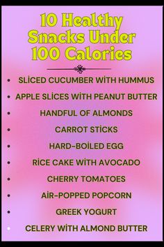 the menu for 10 healthy snacks under 100 calories